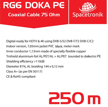 RG6 Spacetronik DOKA PE 4K Trishield 250 Kabel
